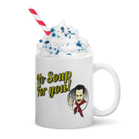 Thumbnail for No Soup For You Quote Mug - Fantasiaa gifts