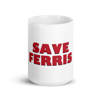 Thumbnail for Save Ferris from Ferris Bueller's Day Off Mug - Fantasiaa 